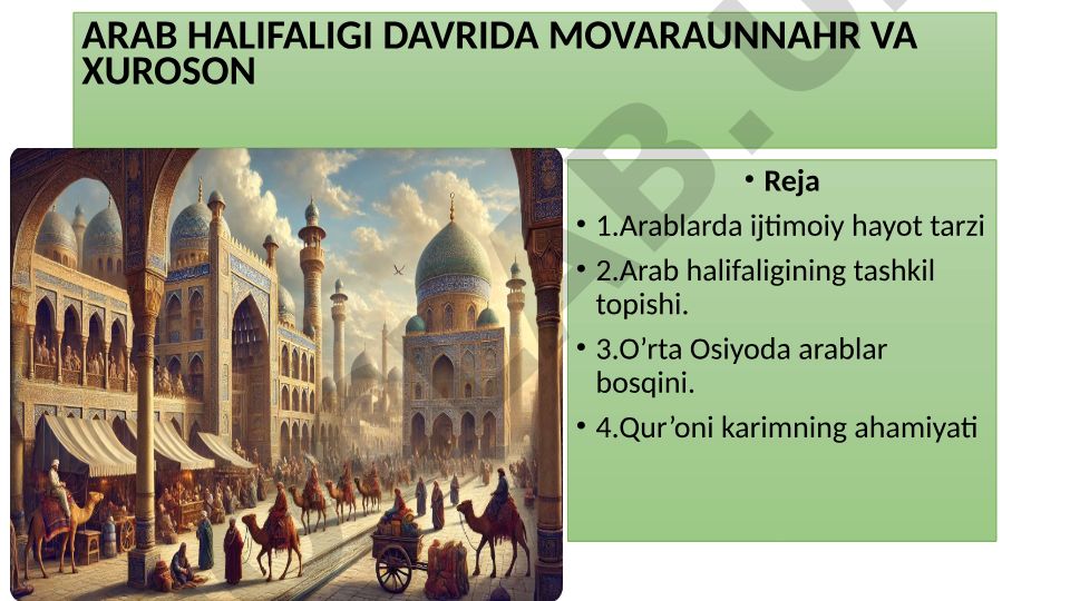 Arab halifaligi davrida Movaraunnahr va Xuroson
