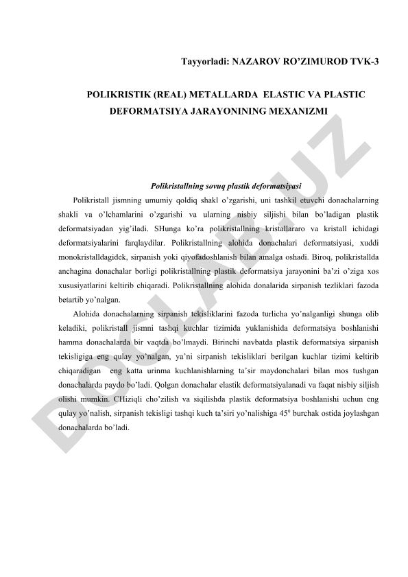 Polikristik metallarda elastik va plastik deformatsiya jarayonining mexanizmi