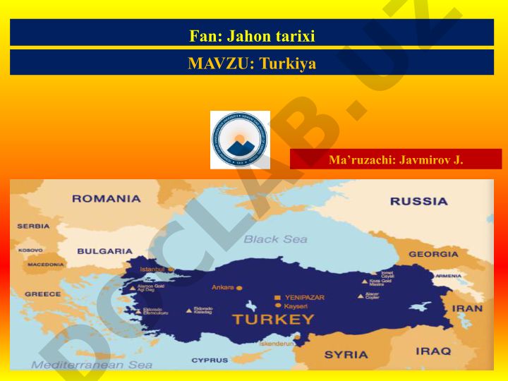 Turkiyaning geografik joylashuvi, iqtisodiy geografiyasi va aholi tarkibi