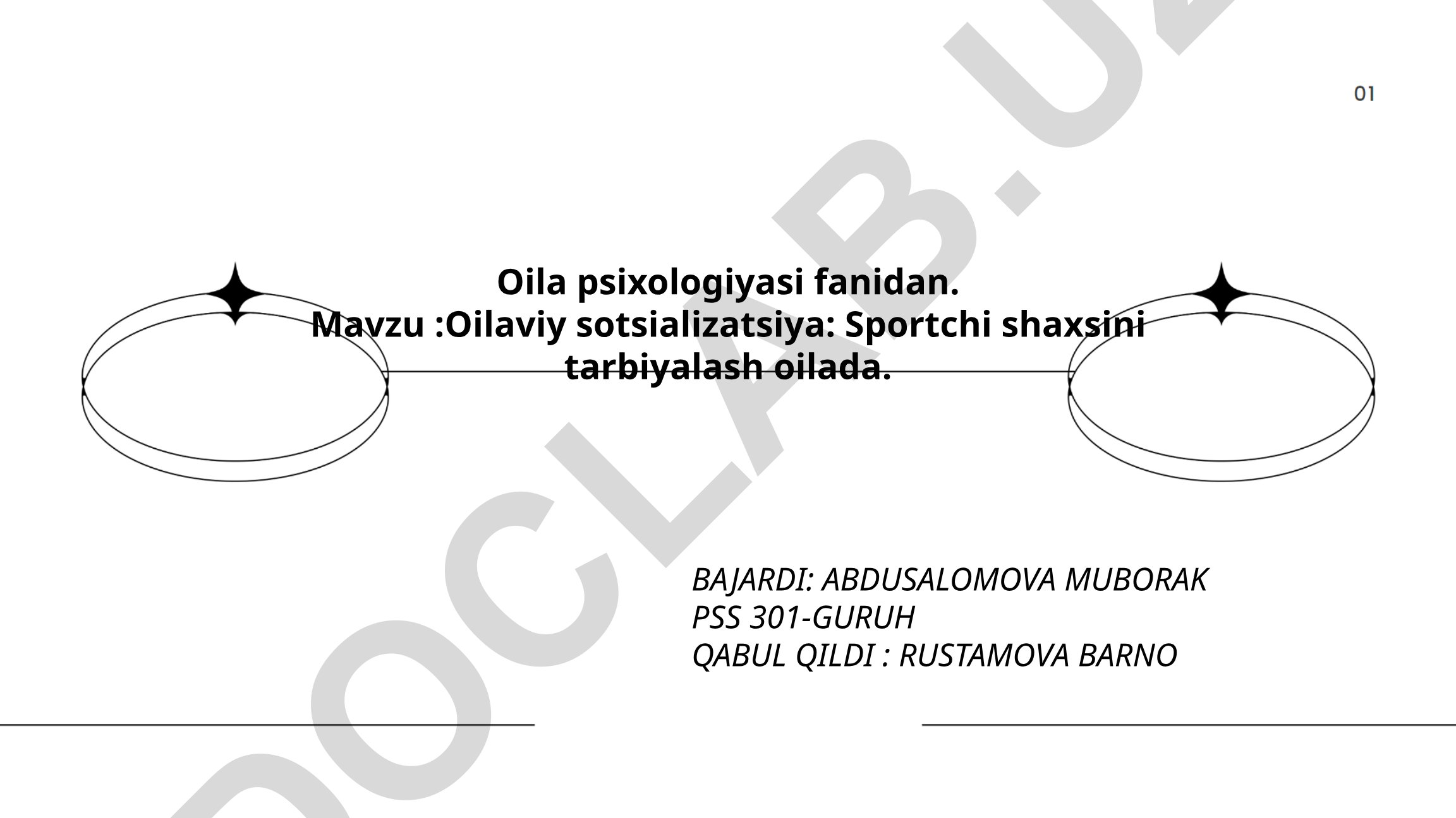Oilaviy sotsializatsiya: Sportchi shaxsini tarbiyalash oilada