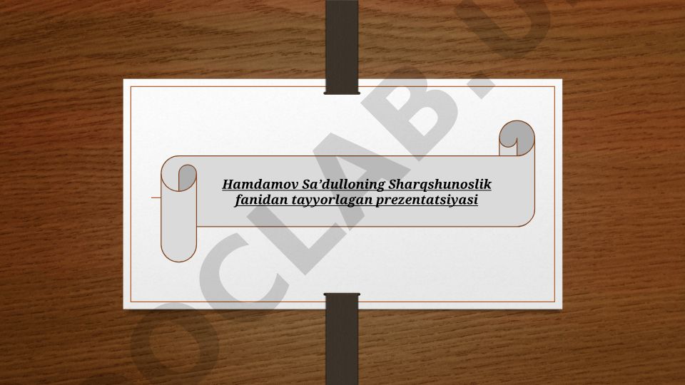 Sharqshunoslik fanidan prezentatsiya