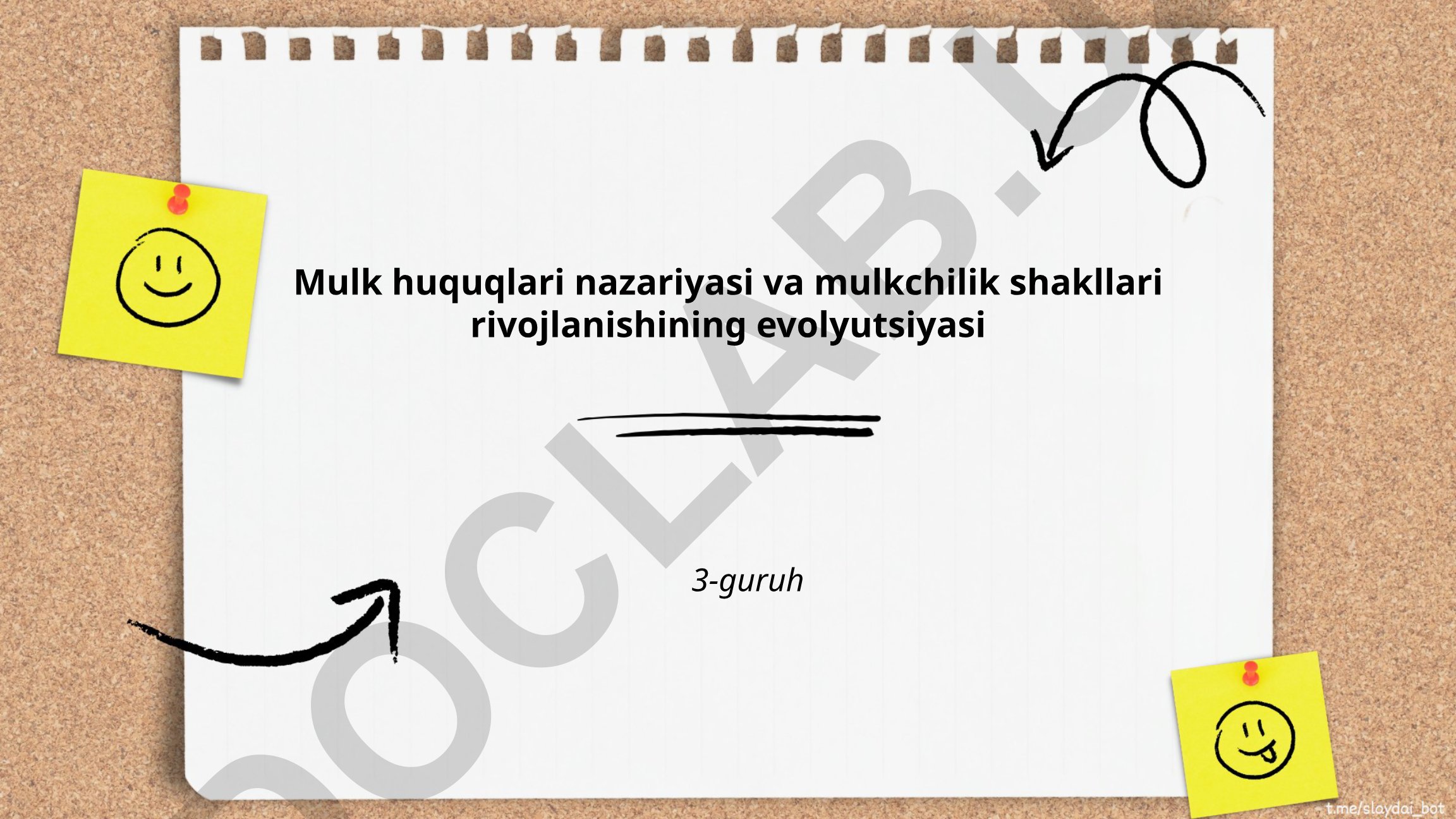 Mulk huquqlari nazariyasi va mulkchilik shakllari rivojlanishining evolyutsiyasi