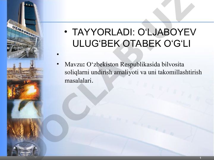 O‘zbekiston Respublikasida bilvosita soliqlarni undirish amaliyoti va uni takomillashtirish masalalari