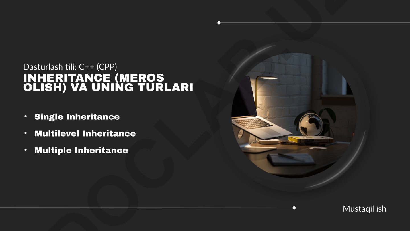 Inheritance (Meros olish) va uning turlari