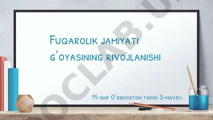 Fuqarolik jamiyati g'oyasining rivojlanishi va mahalliy hokimiyat tuzilishi
