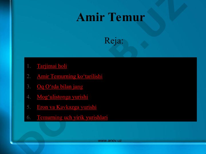 Amir Temur tarjimai holi va harbiy yurishlari