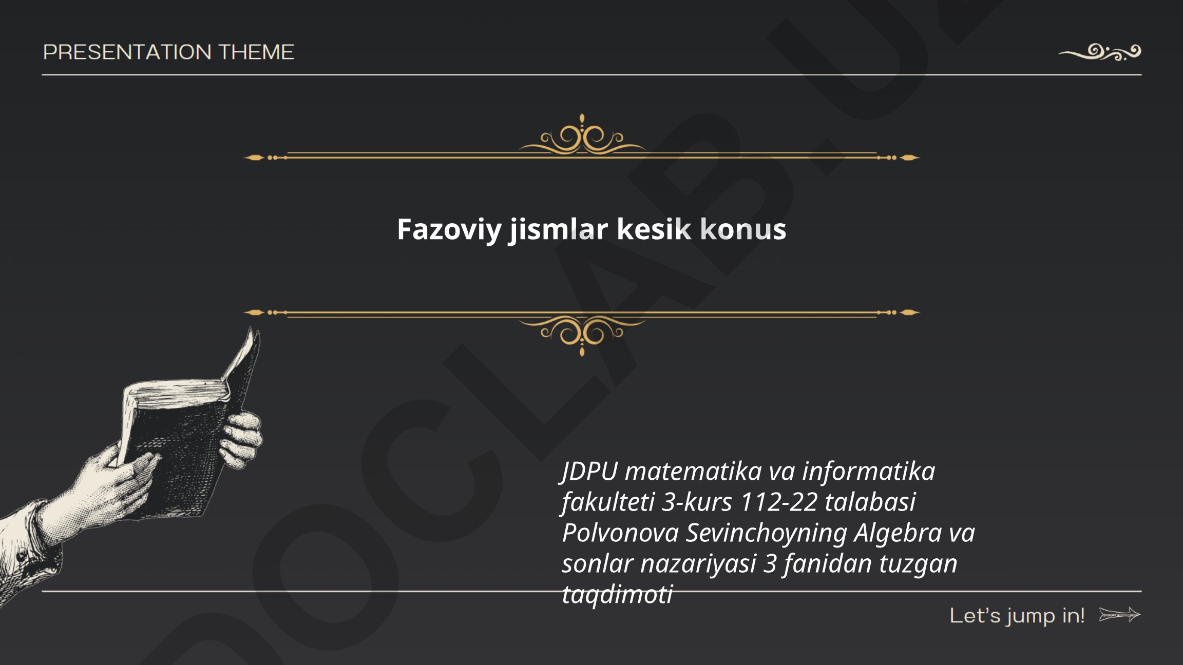 Fazoviy jismlar va kesik konusning matematik tushunchalari