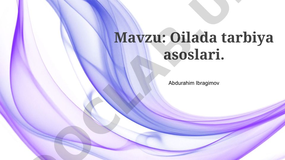 Oilada tarbiya asoslari