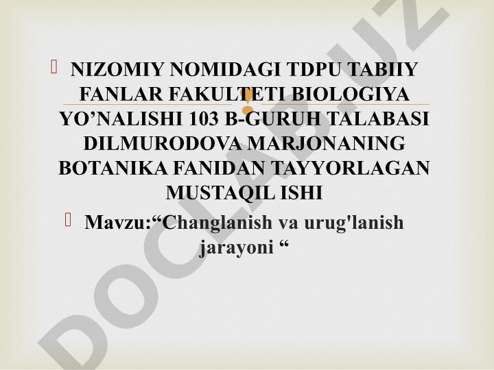 Changlanish va urug'lanish jarayoni