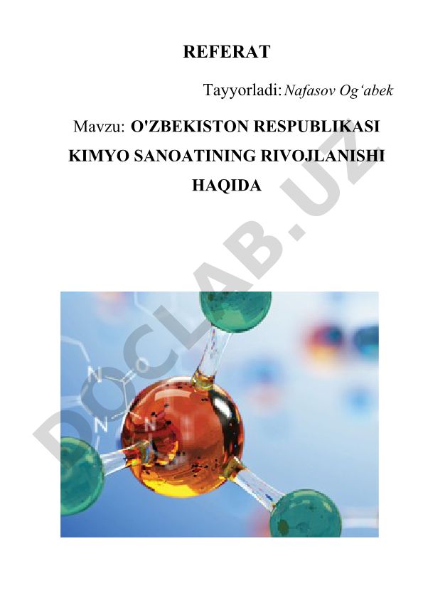 O'ZBEKISTON RESPUBLIKASI KIMYO SANOATINING RIVOJLANISHI HAQIDA