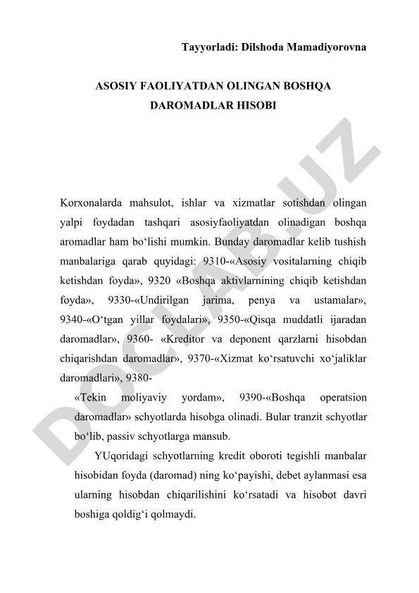 Asosiy faoliyatdan olingan boshqa daromadlar hisobi