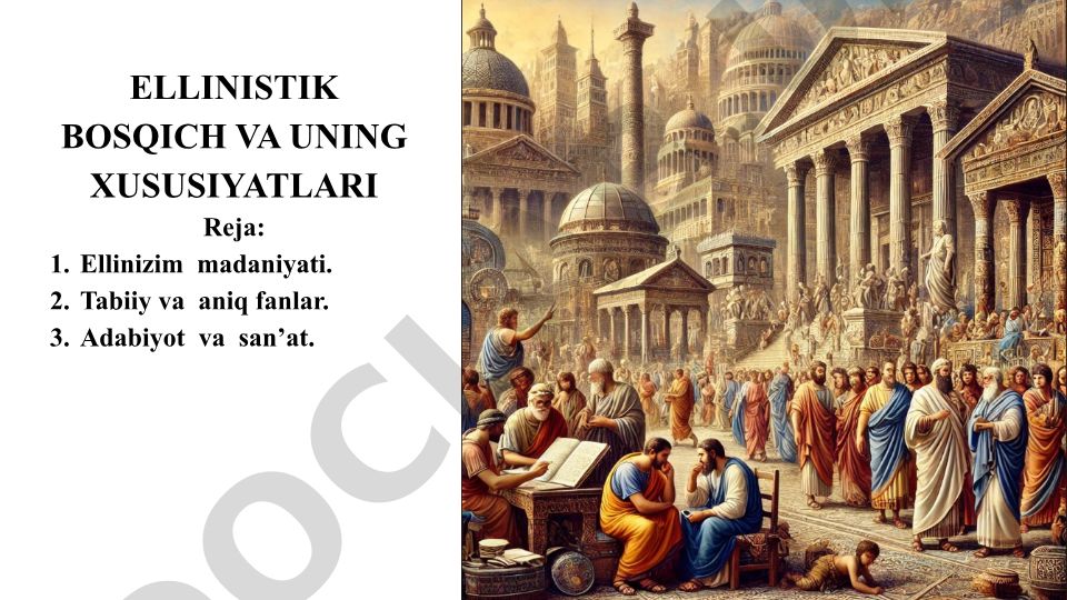 Ellinistik bosqich va uning xususiyatlari