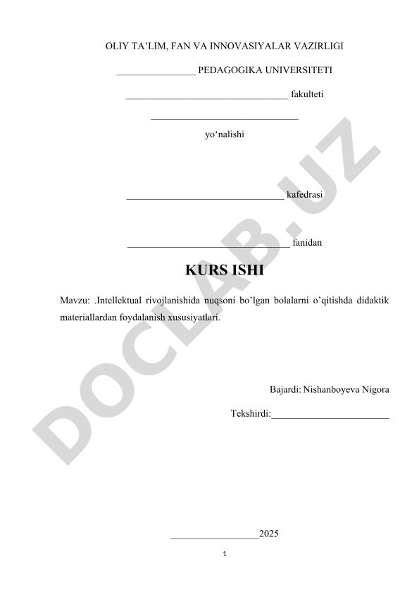 Intellektual rivojlanishida nuqsoni bo’lgan bolalarni o’qitishda didaktik materiallardan foydalanish xususiyatlari