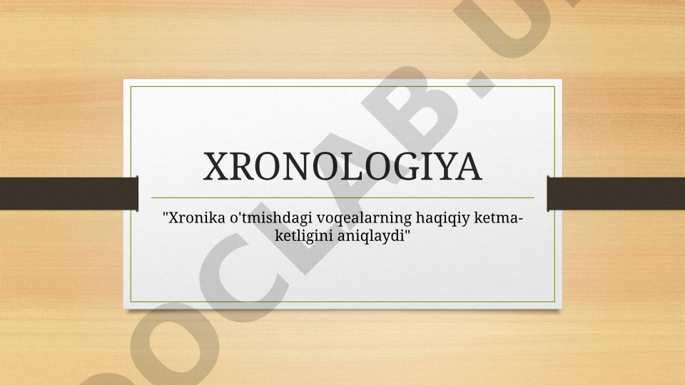 Xronologiya fanining tarixi va usullari
