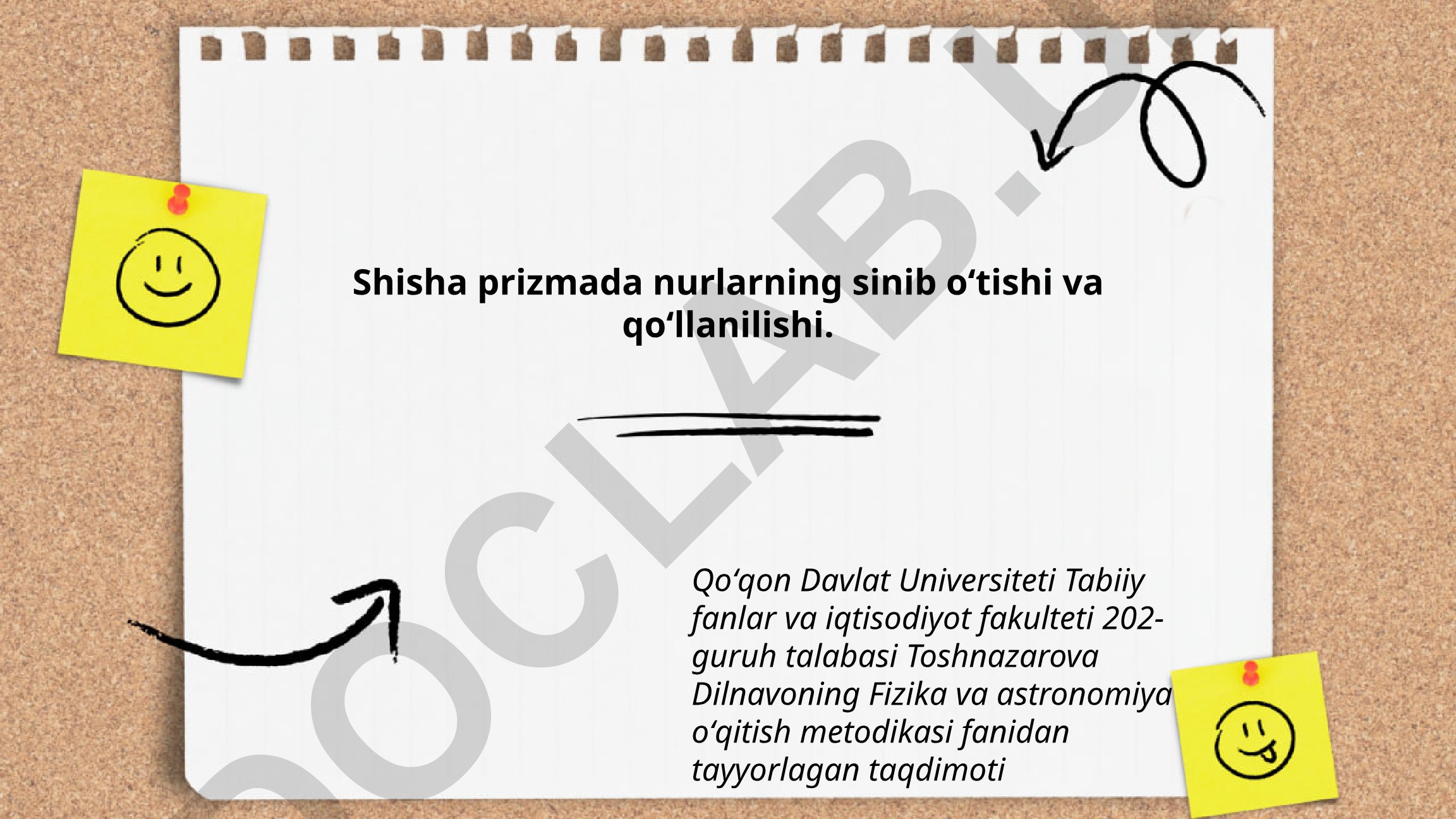 Shisha prizmada nurlarning sinib o‘tishi va qo‘llanilishi