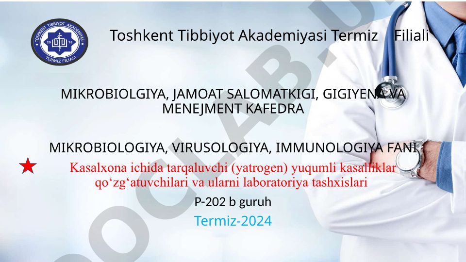 Kasalxona ichi infeksiyalar: turlari, oldini olish va laboratoriya tashxislari