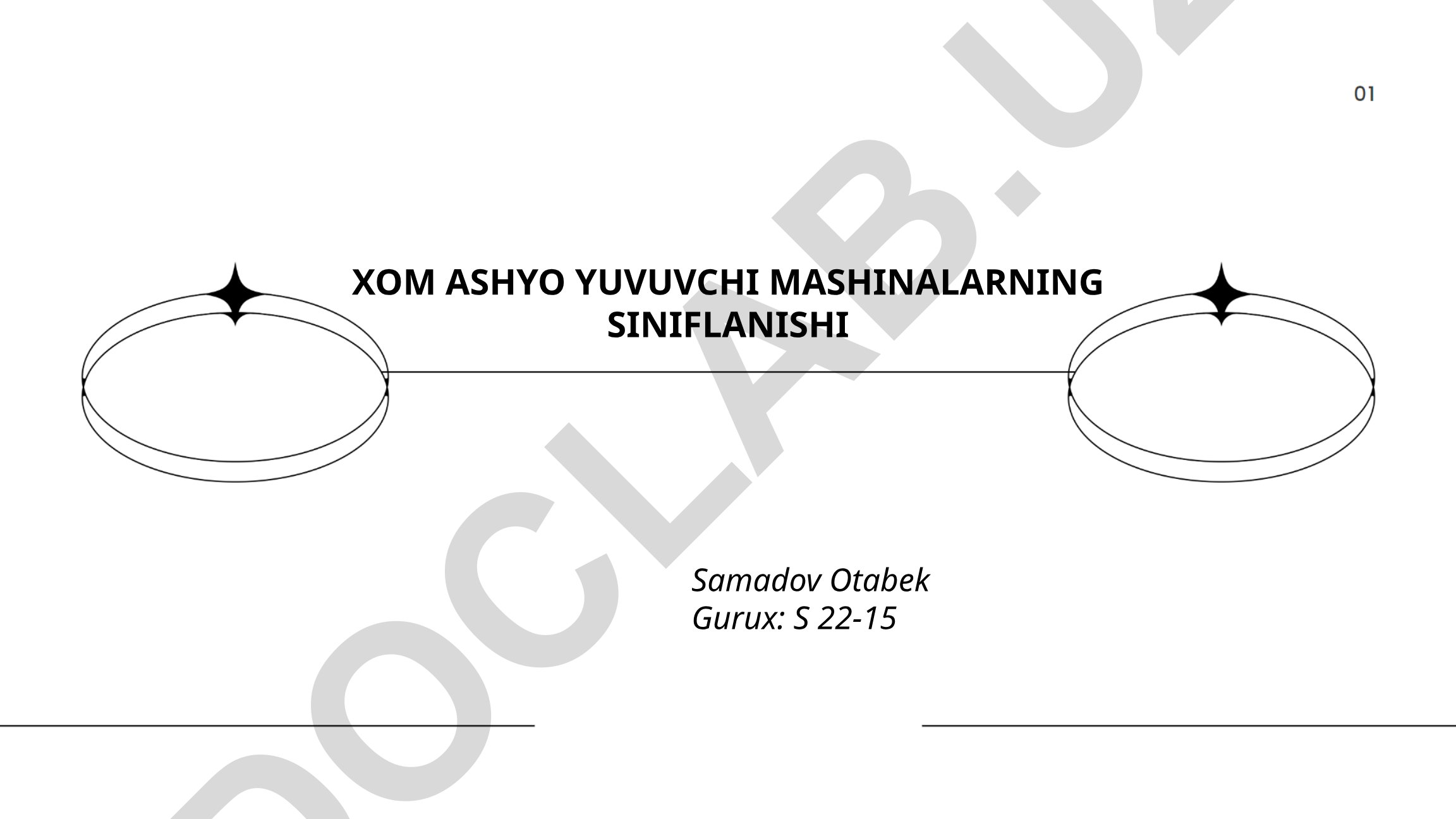 Xom ashyo yuvuvchi mashinalarning sinflanishi