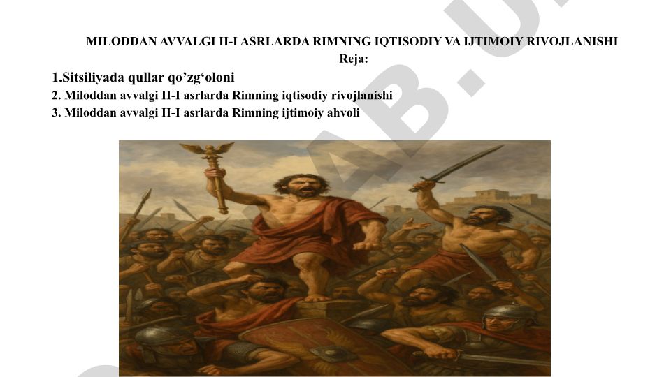 Miloddan avvalgi II-I asrlarda Rimning iqtisodiy va ijtimoiy rivojlanishi