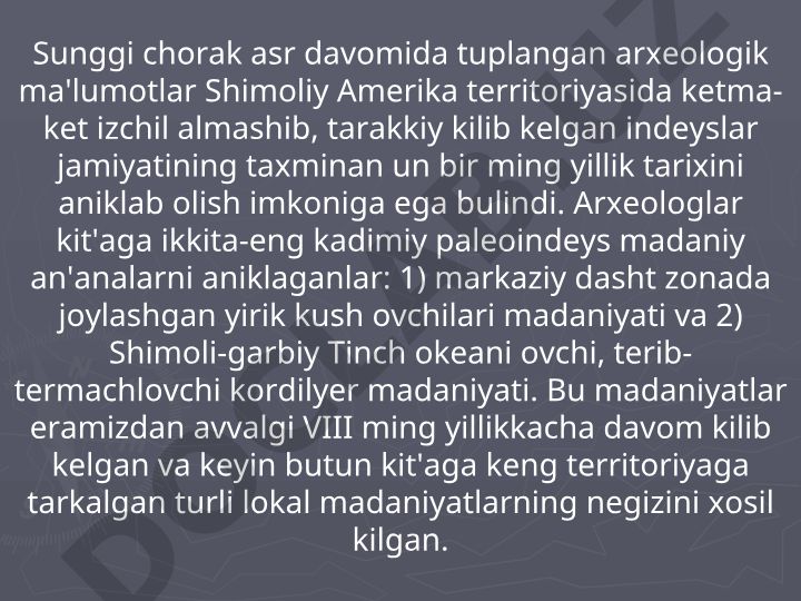 Shimoliy Amerika indeyslarining arxeologik tarixi