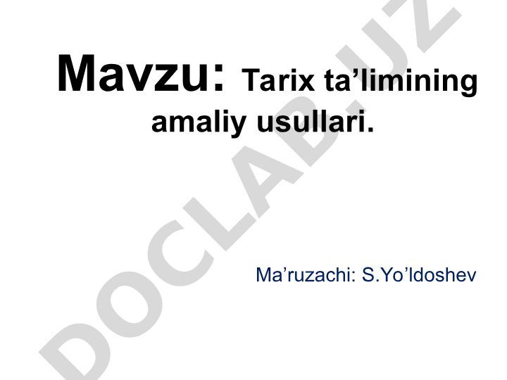 Tarix ta’limining amaliy usullari