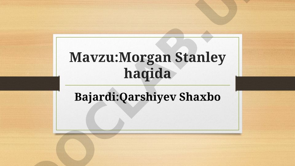 Morgan Stanley global moliyaviy xizmatlar kompaniyasi