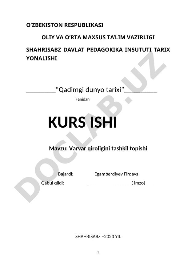 Varvar qiroligini tashkil topishi