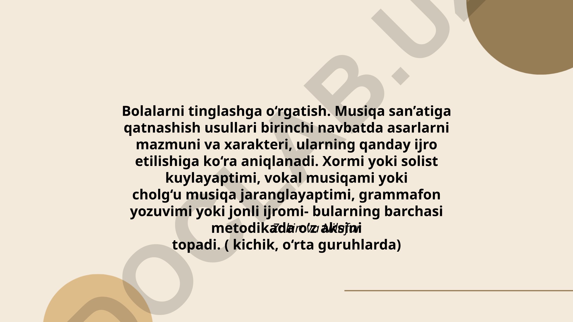 Bolalarni musiqani tinglashga o'rgatish metodikasi