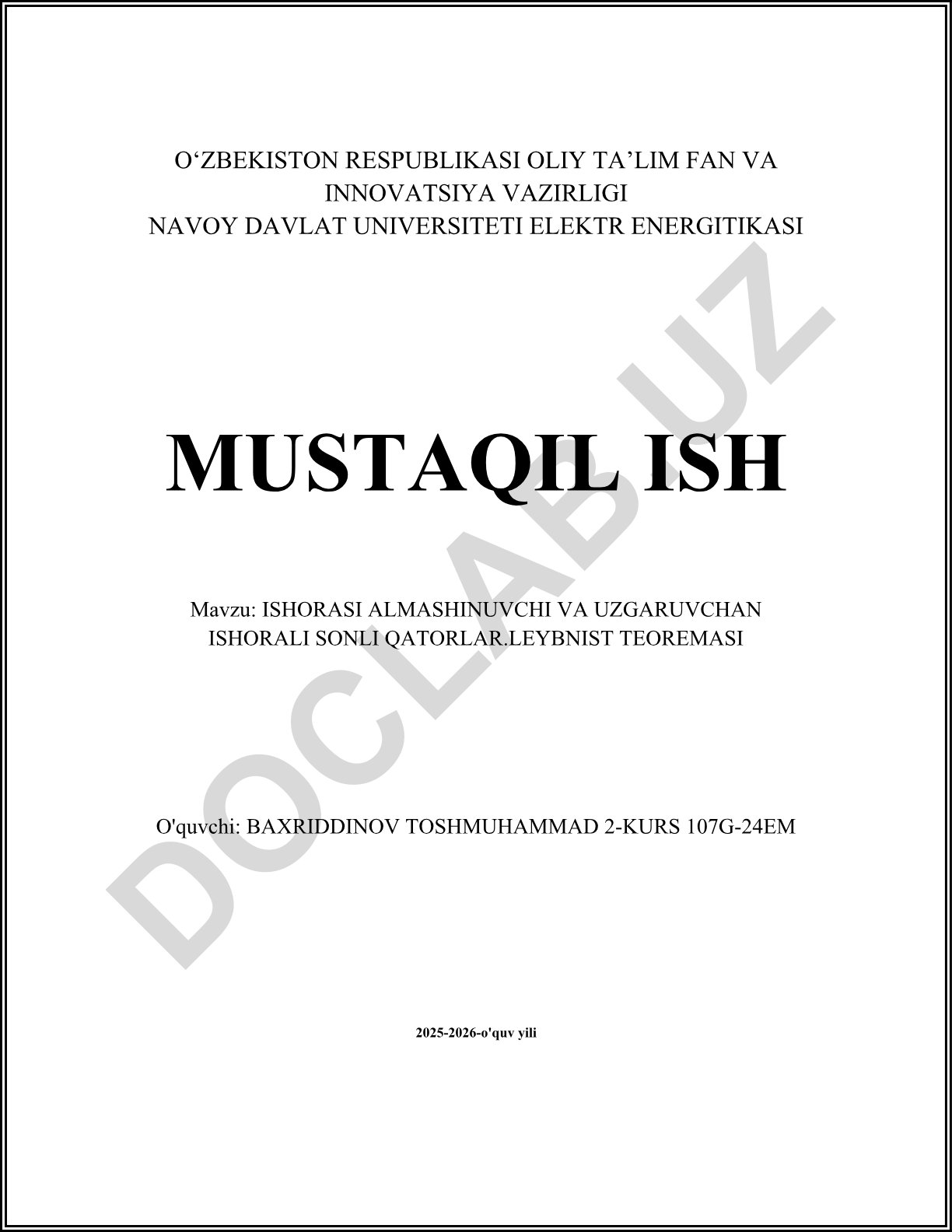 Ishorasi almashinuvchi va uzgaruvchan ishoralı sonli qatorlar. Leybnist teoremasi