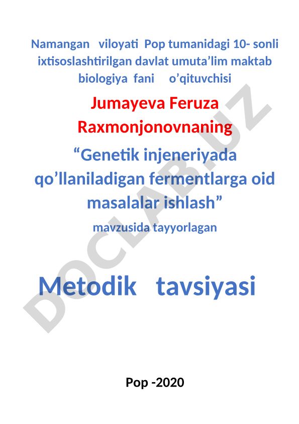 Genetik injeneriyada qo'llaniladigan fermentlarga oid masalalar ishlash