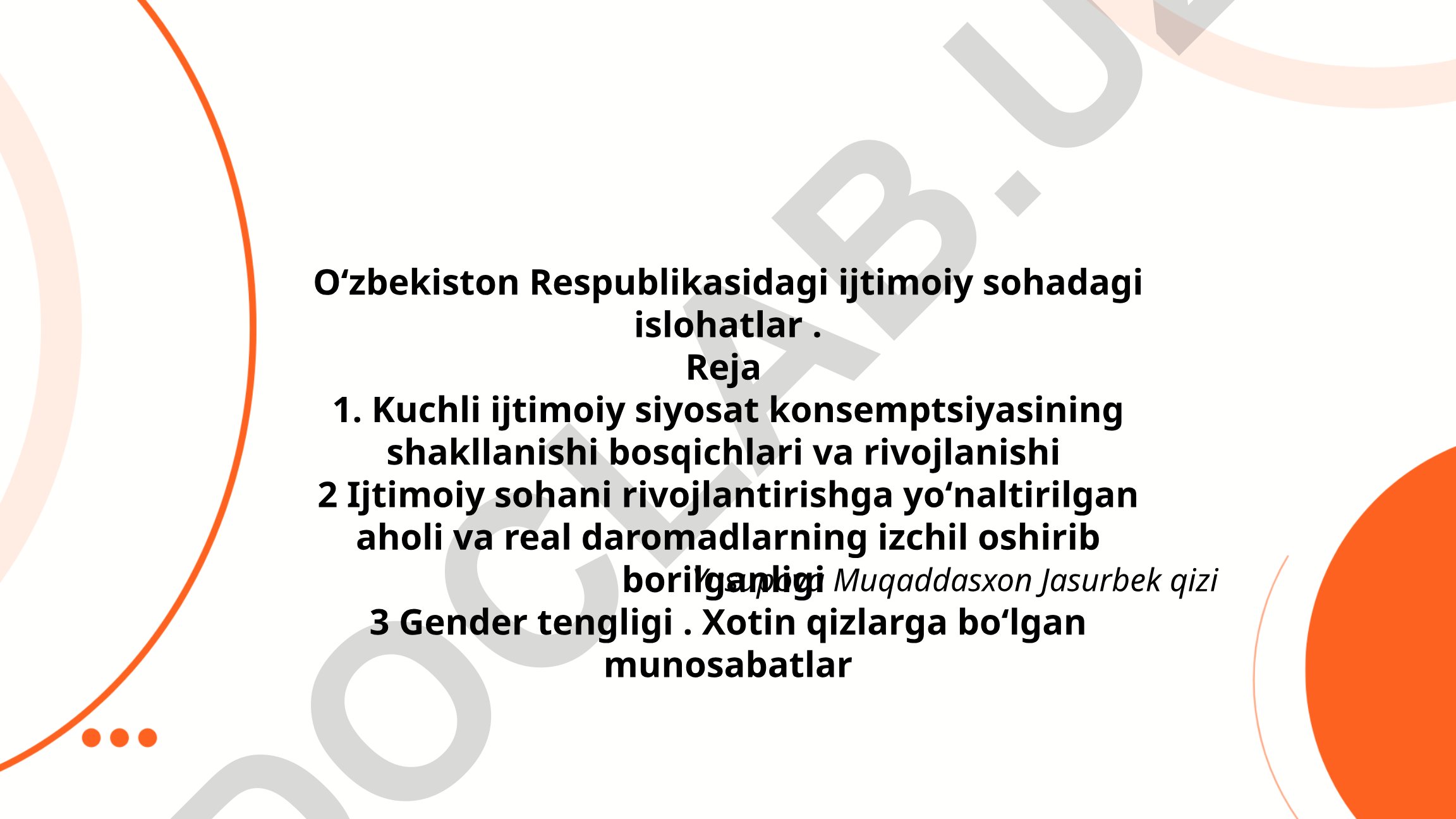 O'zbekiston Respublikasidagi ijtimoiy sohadagi islohotlar
