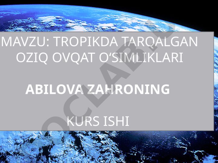 Tropikda tarqalgan oziq ovqat oʻsimliklari
