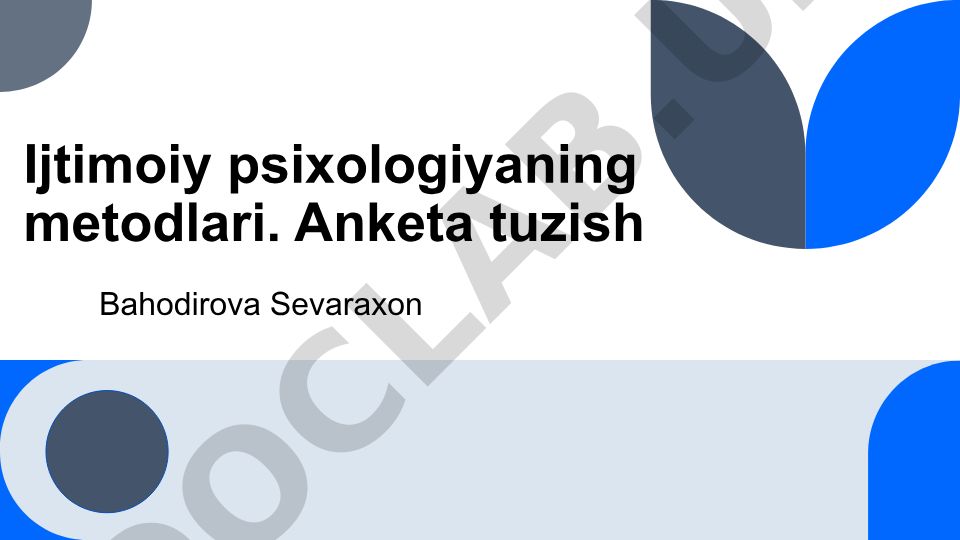Ijtimoiy psixologiyaning metodlari va anketa tuzish