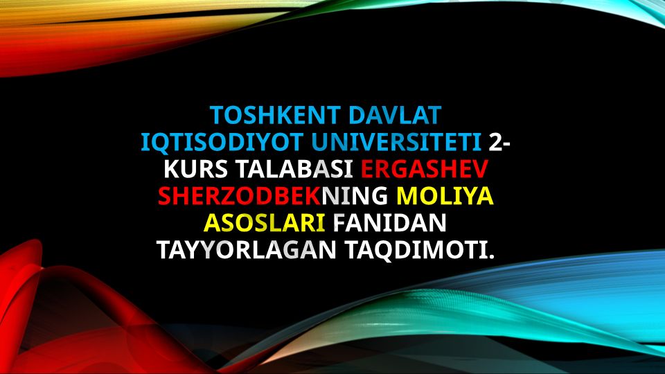O’zbekiston Respublikasida moliya tizimi