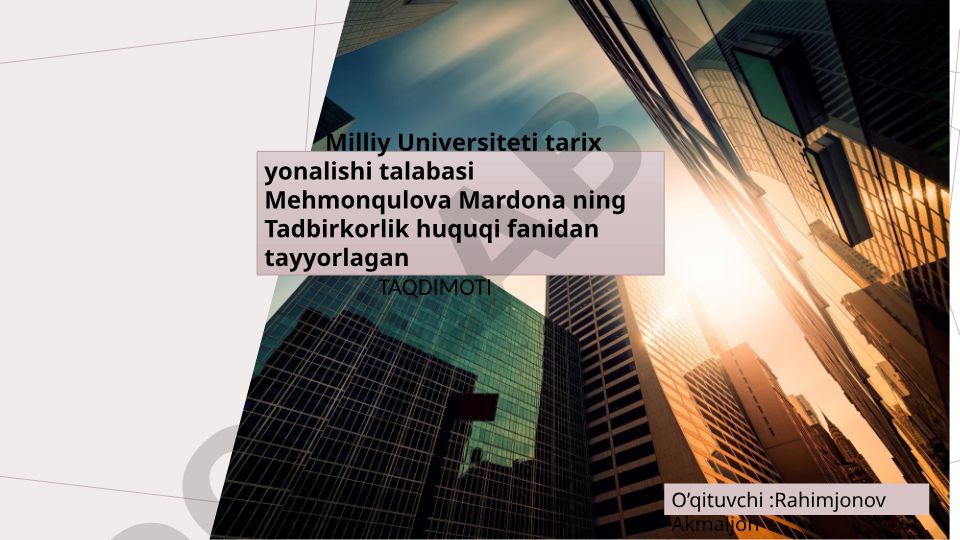 Tadbirkorlik faoliyatini davlat tomonidan tartibga solish va nazorat qilish, Tadbirkorlik subyektlari huquq va qonuniy manfaatlarini himoya qilish
