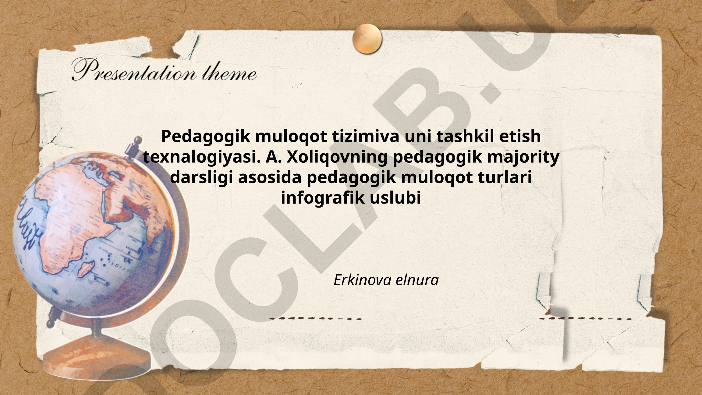 Pedagogik muloqot tizimi va uni tashkil etish texnologiyasi