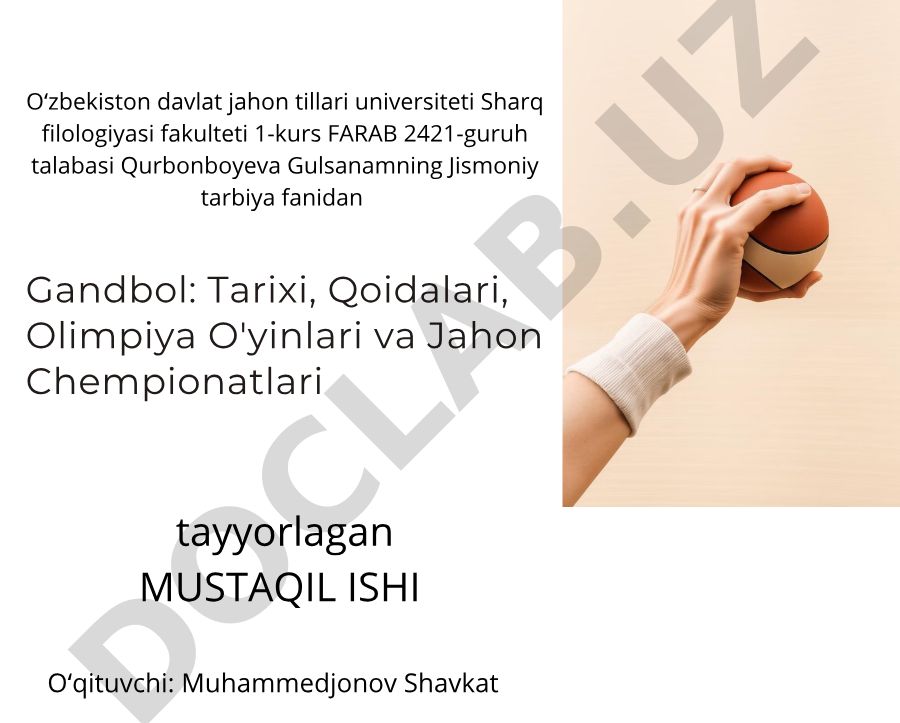 Gandbol: Tarixi, Qoidalari, Olimpiya O'yinlari va Jahon Chempionatlari
