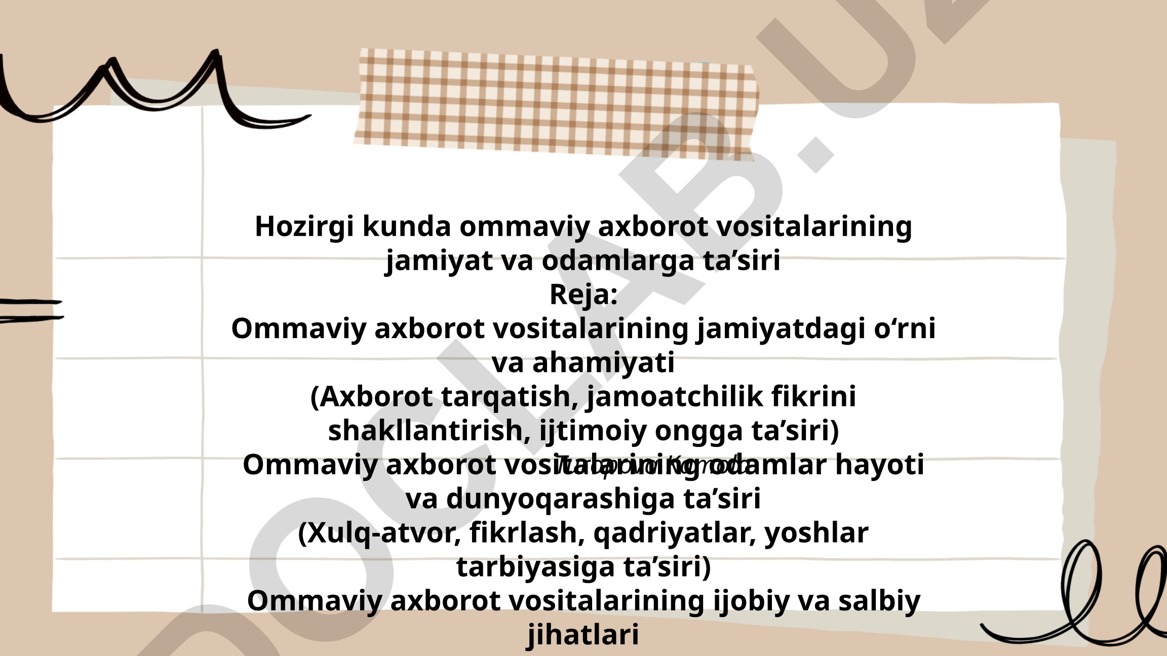 Ommaviy axborot vositalarining jamiyat va odamlarga ta'siri