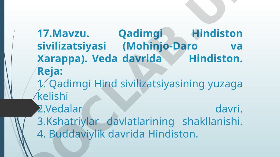 Qadimgi Hindiston sivilizatsiyasi (Mohinjo-Daro va Xarappa) va Veda davri