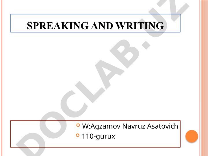 Speaking and Writing Skills
