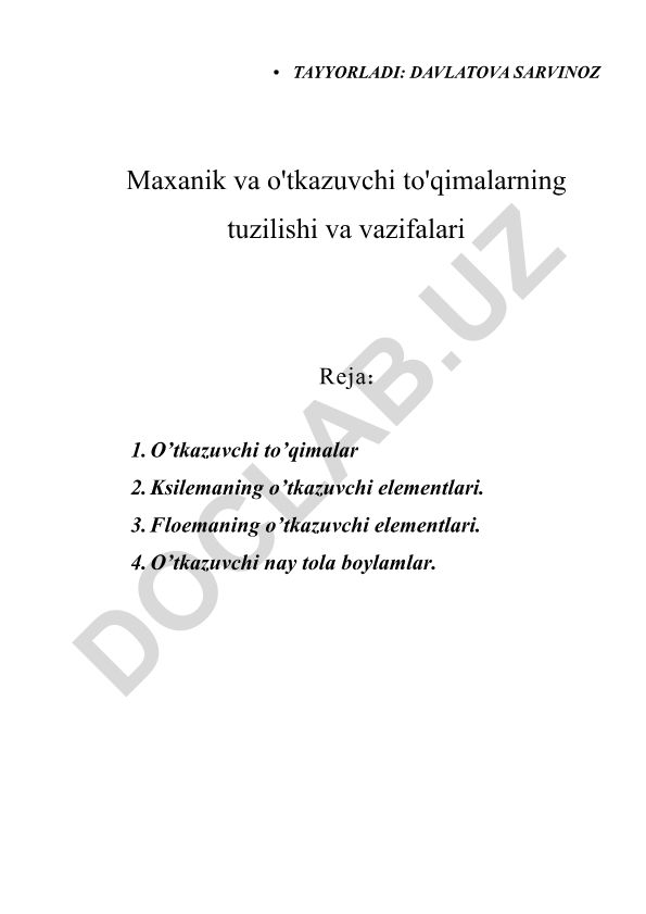 O'tkazuvchi to'qimalarning tuzilishi va vazifalari