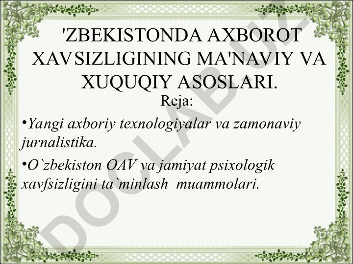 O'zbekistonda axborot xavfsizligining ma'naviy va huquqiy asoslari