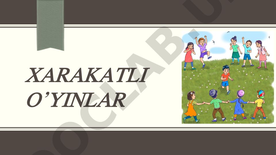 Xarakatli o'yinlar: tushuncha, ahamiyati va turlari