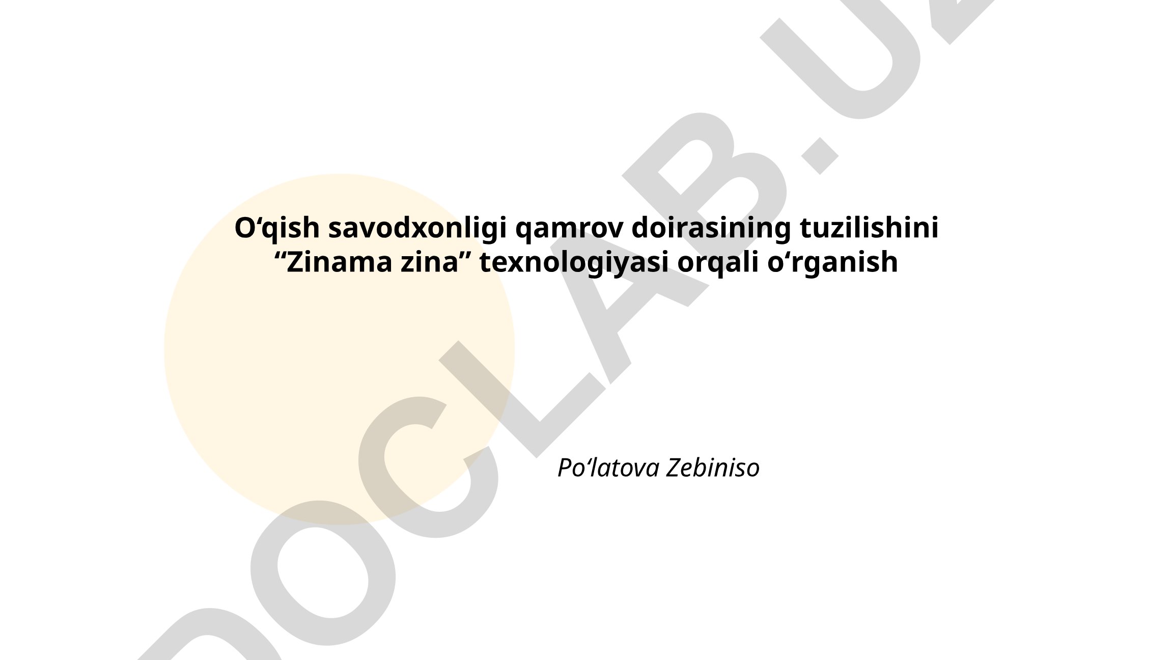 O‘qish savodxonligi qamrov doirasining tuzilishini “Zinama zina” texnologiyasi orqali oʻrganish
