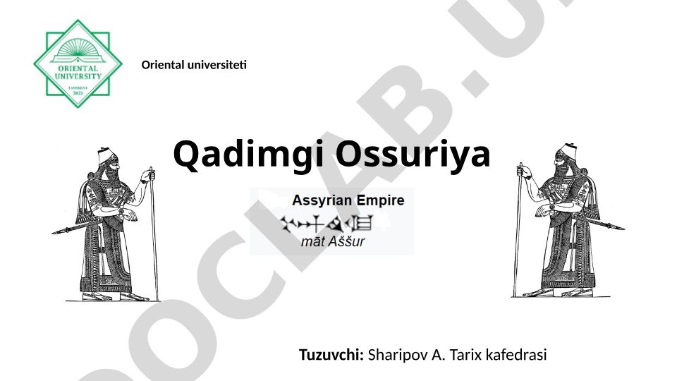 Qadimgi Ossuriya tarixi va hukmdorlari