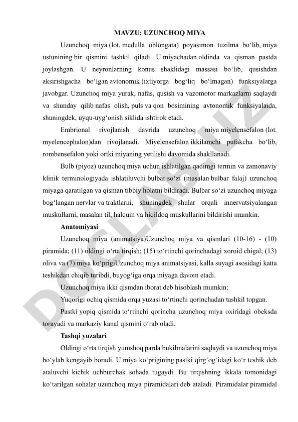Uzunchoq miya (medulla oblongata) tuzilishi va funksiyalari