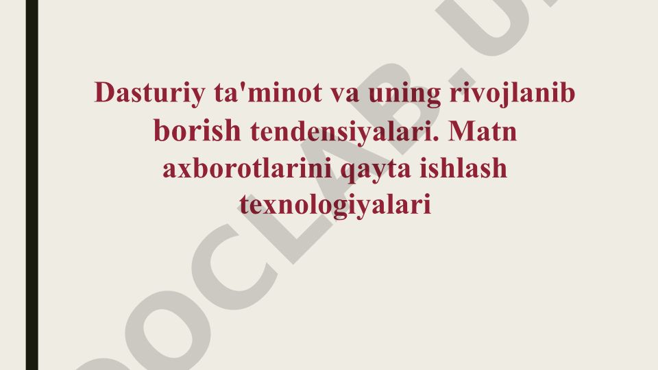 Dasturiy ta'minot va uning rivojlanish tendensiyalari