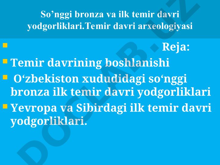So'nggi bronza va ilk temir davri yodgorliklari