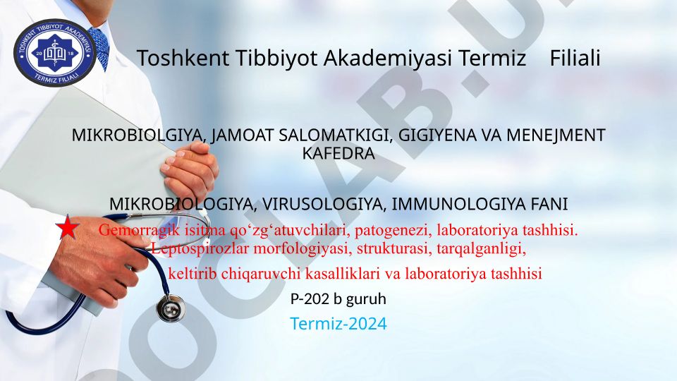 Gemorragik isitma va leptospirozlar: qo'zg'atuvchilar, patogenez, laboratoriya tashhisi