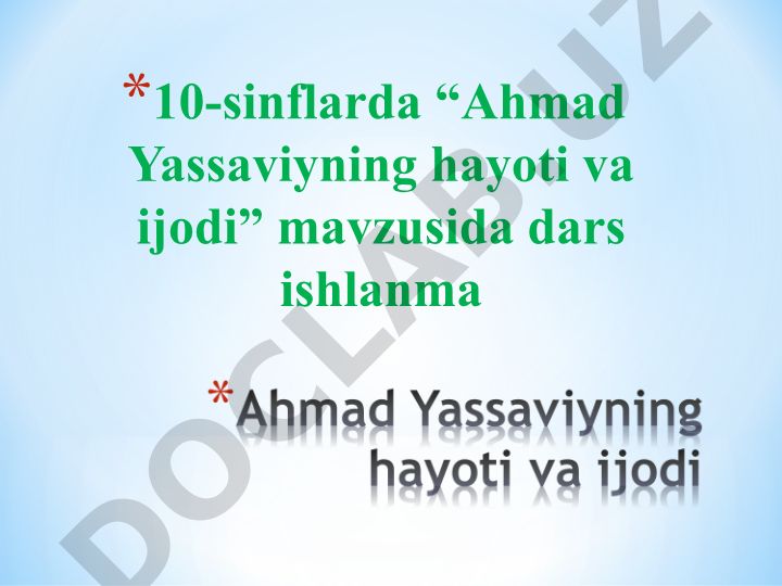 Ahmad Yassaviyning hayoti va ijodi