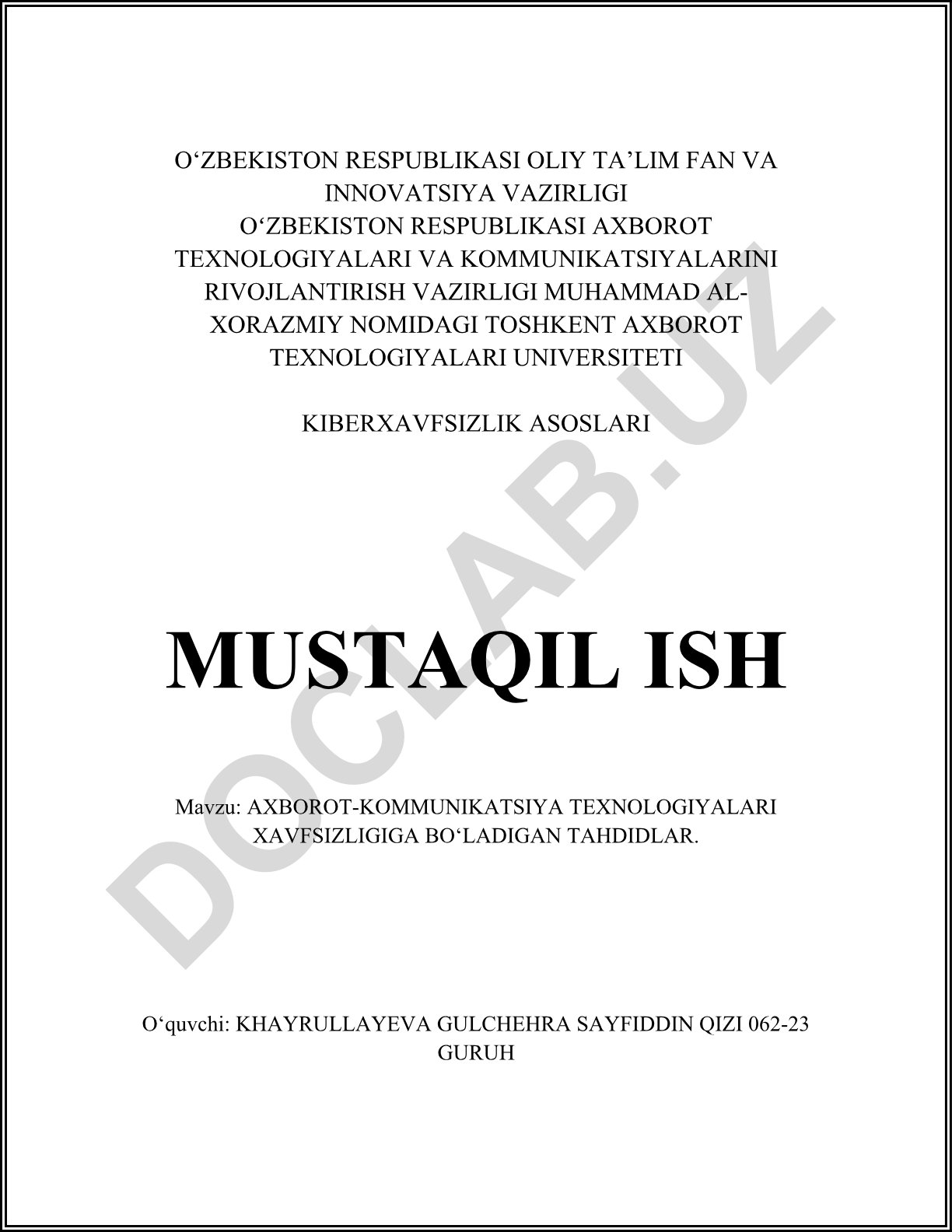 Axborot-kommunikatsiya texnologiyalari xavfsizligiga bo'ladigan tahdidlar